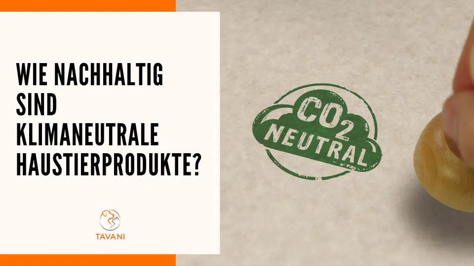 Klimaneutrale Haustierprodukte